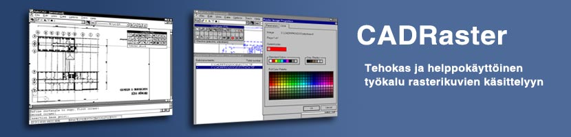 CADRaster - Rasterikuvien muokaamiseen AutoCAD ssä